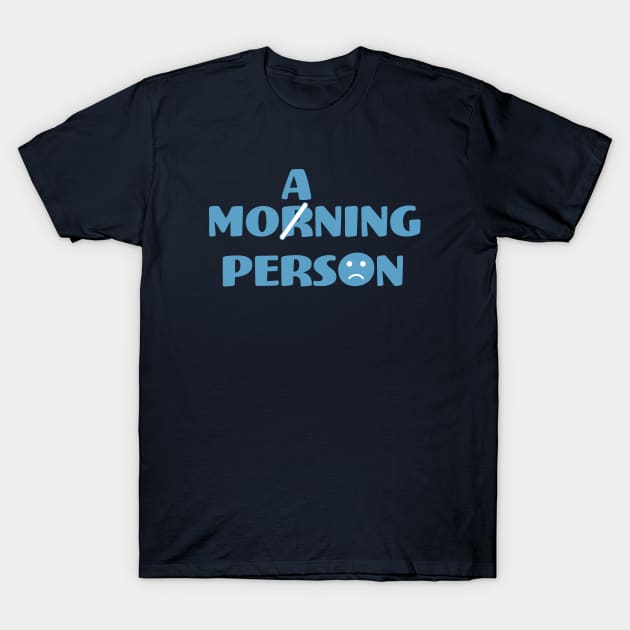 Morning Pun T-Shirt by FunawayHit